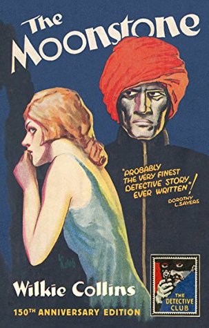 Read Online The Moonstone (Detective Club Crime Classics) - Wilkie Collins | ePub