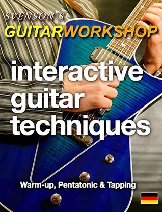 Read Online Interactive Guitar Techniques: Warm-up, Pentatonik und Tapping - Sven Kuehbauch | ePub