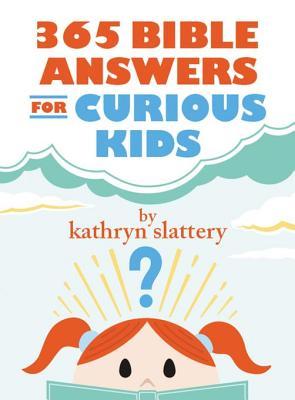 Download 365 Bible Answers for Curious Kids: An If I Could Ask God Anything Devotional - Anonymous file in ePub