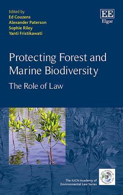Read Online Legal Aspects of the Protection of Forest and Marine Biodiversity - Ed Couzens | PDF