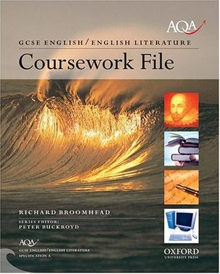 Download AQA English GCSE Specification A: Coursework File - Richard Broomhead | PDF