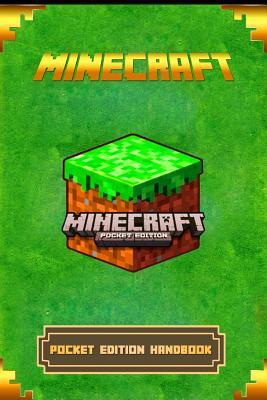Read Minecraft: Pocket Edition Handbook: The Ultimate Minecraft Game Guide to Minecraft Pocket Edition - Tim Pocket file in ePub