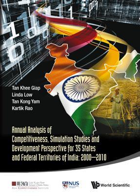 Read Annual Analysis of Competitiveness, Simulation Studies and Development Perspective for 35 States and Federal Territories of India: 2000-2010 - Vittal Kartik Rao file in ePub
