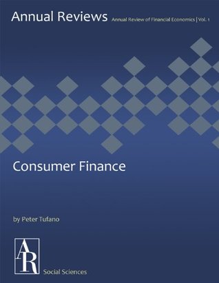 Download Consumer Finance (Annual Review of Financial Economics Book 63) - Peter Tufano file in PDF