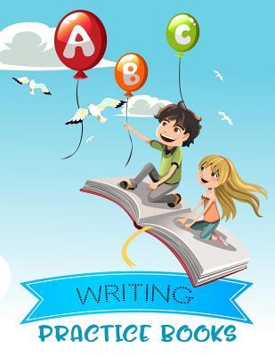 Full Download ABC Writing Practice Books: Letter Tracing Practice Book for Preschoolers, Kindergarten (Printing for Kids Ages 3-5)(1 Lines, Dotted) -  file in PDF
