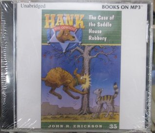 Read Hank the Cowdog #35 the Case of the Saddle House Robbery - John R. Erickson file in PDF