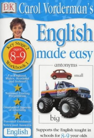 Download Carol Vorderman's English Made Easy: Age 8-9 - Book 1 - Carol Vorderman file in ePub