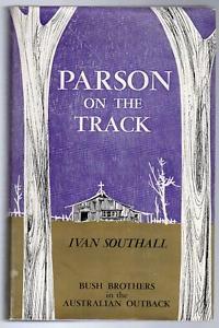 Read Parson on the Track: Bush Brothers in the Australian Outback - Ivan Southall file in PDF