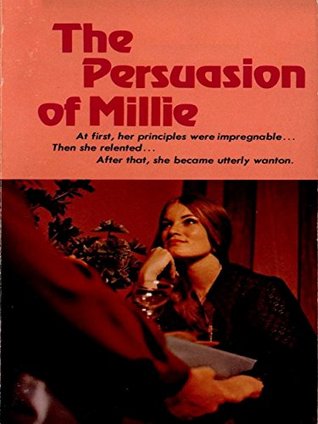 Read The Persuasion Of Millie (Vintage Erotic Novel) - Anju Quewea | PDF
