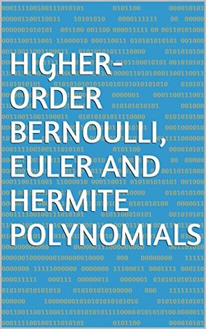 Read Higher-order Bernoulli, Euler and Hermite polynomials - Various file in ePub