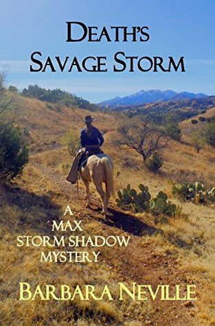 Full Download Death's Savage Storm: A Max Storm Shadow Mystery - Barbara Neville file in PDF