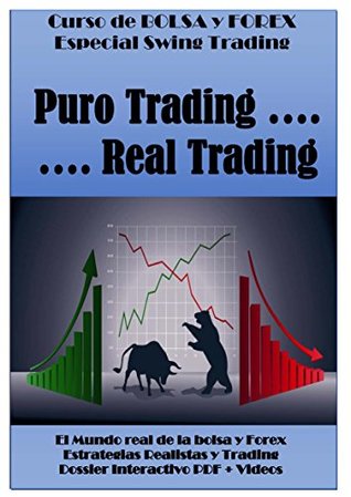 Read Curso de Bolsa y Forex. Trading Realista: Puro Trading Real Trading - Frank Marty | PDF