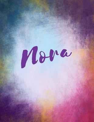 Full Download Nora: Nora Personalized Sketchbook/ Journal/ Blank Book. Large 8.5 X 11 Attractive Bright Watercolor Wash Purple Pink Orange & Blue Tones. Arty Stylish Lettering. - Glitzy Designs | ePub