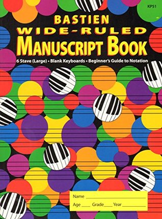 Download KP51 - Bastien Wide-Ruled Manuscript Book - 6 Stave (Large) - James Bastien file in PDF