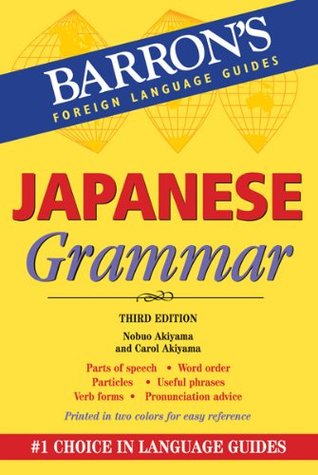 Read Online Japanese Grammar, 3rd edition (Barron's Grammar Series) - Nobuo Akiyama file in ePub