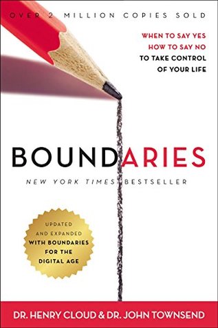Full Download Boundaries: When to Say Yes, How to Say No to Take Control of Your Life - Henry Cloud | PDF