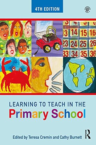 Download Learning to Teach in the Primary School (Learning to Teach in the Primary School Series) - Teresa Cremin file in PDF