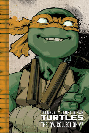 Read Teenage Mutant Ninja Turtles: The IDW Collection, Volume 7 - Kevin Eastman | ePub