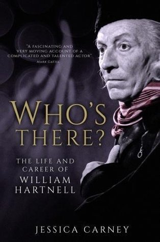 Full Download Who's There: The Biography of William Hartnell - Jessica Carney file in ePub