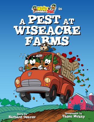 Download Wally & Sid - Crackpots At-Large: A Pest at Wiseacre Farms - Richard D Deaver file in PDF
