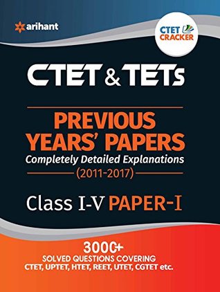 Full Download CTET & TETs Previous Year' Solved Papers class I-V Paper-I - Arihant Experts | PDF