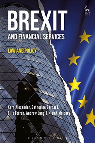 Read Brexit and Financial Services: Law and Policy - Kern Alexander | PDF