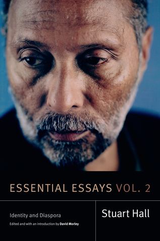 Full Download Essential Essays, Volume 2: Identity and Diaspora - Stuart Hall | ePub
