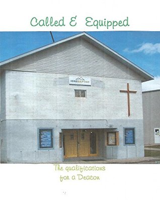 Read Called and Equipped (The qualifications for a Deacon) - Michael Smith | ePub