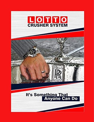 Full Download LOTTO CRUSHER SYSTEM: It's Something That Anyone Can Do - Richard CUI file in ePub