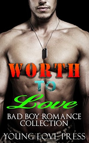 Full Download STEPBROTHER: ROMANCE: Worth To Love (BBW Collection Navy Young Military Taboo Romance Alpha) (Boy Contemporary Bad Seal Menage Book 1) - Young Love Press file in ePub