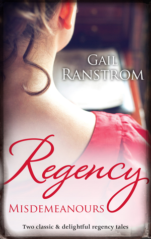 Full Download Regency Misdemeanours/Unlacing Lilly/Indiscretions - Gail Ranstrom | ePub