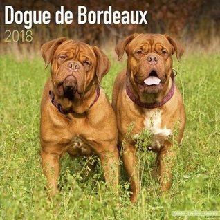 Download Dogue de Bordeaux Calendar - Dog Breed Calendars - 2017-2018 wall Calendars - 16 Month by Avonside -  | ePub