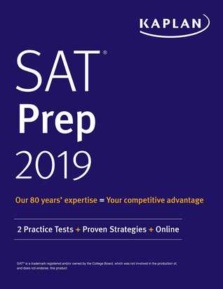 Full Download SAT Prep 2019: 2 Practice Tests   Proven Strategies   Online - Kaplan Test Prep | ePub