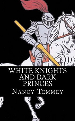 Download White Knights and Dark Princes (Warriors of Light) - Nancy Temmey file in ePub