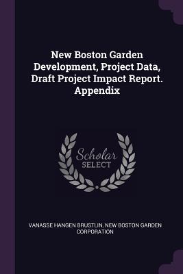 Download New Boston Garden Development, Project Data, Draft Project Impact Report. Appendix - Vanasse Hangen Brustlin file in PDF