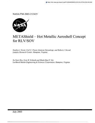 Read Metashield: Hot Metallic Aeroshell Concept for Rlv/Sov - NASA | ePub