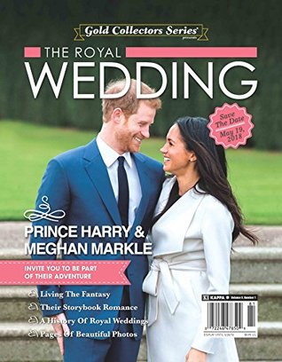 Read Online Gold Collector's Series-The Royal Wedding; Prince Harry & Meghan Markle - Kappa Publishing file in PDF