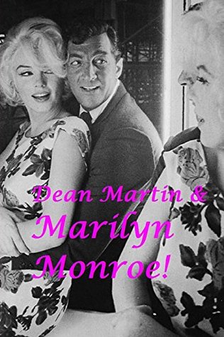 Read Online Dean Martin & Marilyn Monroe!: The King of Cool & The Ultimate Icon! - Arthur Miller | ePub