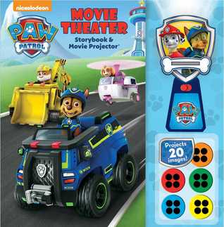 Read Nickelodeon PAW Patrol: Movie Theater Storybook Movie Projector - Buckley MacKenzie file in PDF