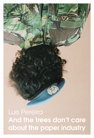 Full Download And the trees don't care about the paper industry - Luis Pereira file in ePub