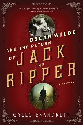Download Oscar Wilde and the Return of Jack the Ripper: An Oscar Wilde Mystery - Gyles Brandreth | PDF