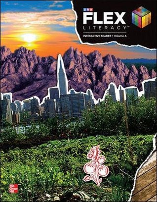 Download FLEX Literacy Student Interactive Reader, Volume A, Elementary (FLEX LITERACY GRADE 3-5) - McGraw-Hill Education file in PDF