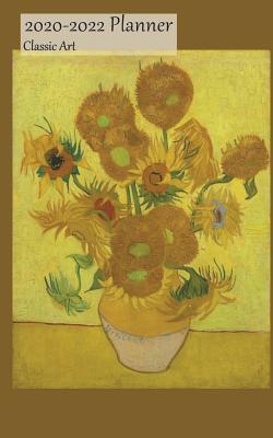 Read Online 2020-2022 Planner Classic Art: 3 Year 2020-22 Monthly Calendar Organizer Appointment Book, Vincent Van Gogh Sunflowers (Pd-1923) Cover, Three Years 36 Months, 5x8, with Yearly and Address Pages -  | ePub
