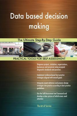 Read Online Data based decision making The Ultimate Step-By-Step Guide - Gerardus Blokdyk file in ePub