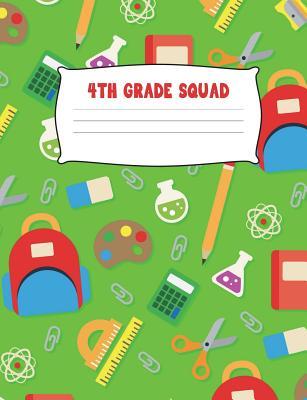 Read 4th Grade Squad: Composition Notebook Wide Ruled Team Fourth Grade Green Pencils Scissors Backpack Writing Diary Practice Journal Sport Players Organizer Youth Kids Elementary School Note Book Pad, Math English Art Science 7.44 X 9.69 Notepad Lined Pap - Aguilar Publications | ePub