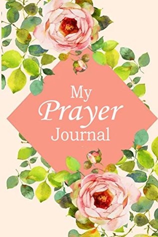Full Download Prayer Journal book: Prayer, Praise and Thanks Journal Notebook Great For Church - nathan koorey | PDF