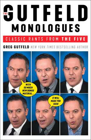 Read The Gutfeld Monologues: Classic Rants from the Five - Greg Gutfeld | PDF