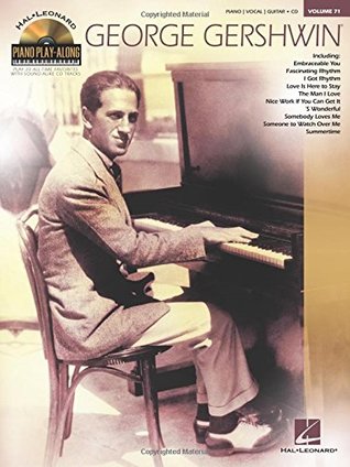 Download George Gershwin: Piano Play-Along Volume 71 (Hal Leonard Piano Play-Along) - George Gershwin | ePub