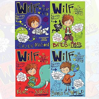 Read Online Wilf the Mighty Worrier Collection 4 Books Bundle with Gift Journal (and the Alien Invasion, Battles a Pirate, is King of the Jungle, Saves the World) - Georgia Pritchett | PDF