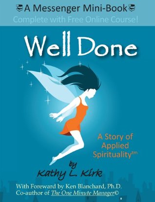 Download Well Done - A Story of Applied Spirituality (Applied Spirituality Starter Books) - Nir Shindler file in ePub